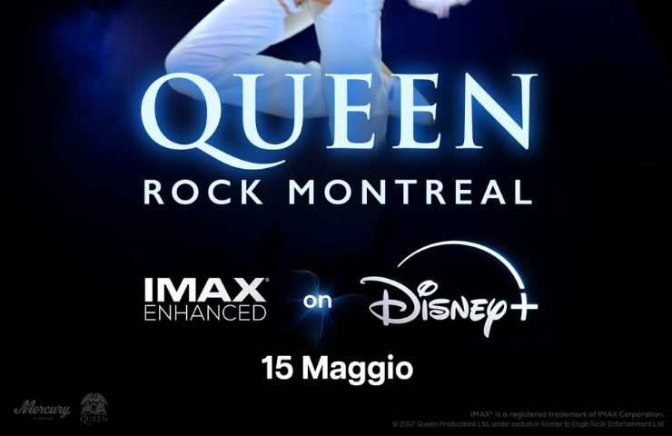 IMAX Enhaced - Disney+ Queen Rock Montreal 